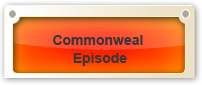 Commonweal Episode