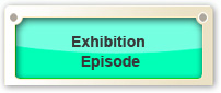 Exhibition Episode